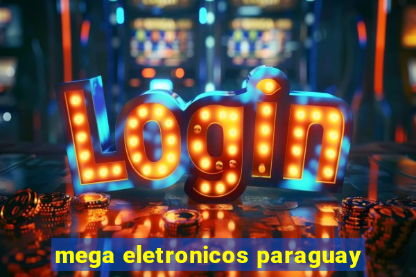 mega eletronicos paraguay